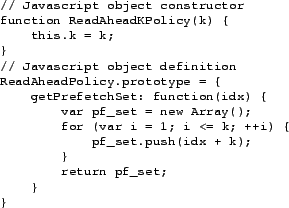 \begin{figure}\begin{footnotesize}
\begin{verbatim}// Javascript object constr...
...eturn pf_set;
}
}\end{verbatim}
\end{footnotesize}\vspace{-0.2in}\end{figure}