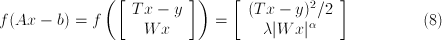 <code>f(Ax-b) = fleft(left[c Tx-y Wx right] right) = left[ c (Tx-</code>