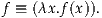 f ≡ (λx .f(x)).
