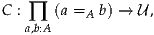 C : ∏  (a =A b) → U ,
   a,b:A
