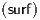 (surf)