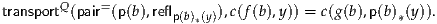        Q    =
transport (pair (p(b),reflp(b)*(y)),c(f(b),y)) = c(g(b),p(b)*(y)).
