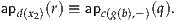 apd(x2)(r) ≡ apc(g(b),-)(q).
