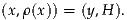 (x,ρ(x)) = (y,H).
