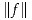 ∥f∥