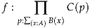 f :         C(p)
   p:∑ ∏ B(x)
     (x:A)
