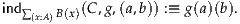 ind∑(x:A)B(x)(C,g,(a,b)) :≡ g(a)(b).
