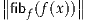 ∥∥fibf(f(x))∥∥