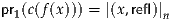 pr1(c(f(x))) = |(x,refl)|n
