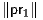∥pr1∥