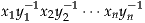 x1y-11x2y-21⋅⋅⋅xny-n1

