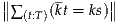 ∥      -     ∥
∥∑(t:T)(kt = ks)∥