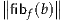 ∥∥fibf(b)∥∥