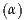 (α)