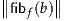 ∥∥fibf(b)∥∥