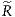 R^