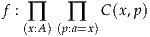 f : ∏   ∏   C(x,p)
  (x:A)(p:a=x)
     