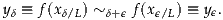 yδ ≡ f(xδ/L) ~δ+ϵ f (xϵ/L) ≡ yϵ.
