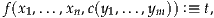                       :
f(x1,...,xn,c(y1,...,ym)) ≡ t,
