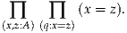  ∏     ∏   (x = z).
(x,z:A) (q:x=z)
