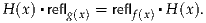 H (x)▪reflg(x) = reflf(x)▪H (x).

