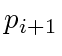 $ p_{i+1}$