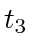 $ t_3$