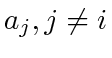 $ a_j, j \ne i$