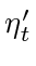 $ \eta '_t$