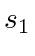 $ s_1$