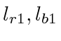 $ l_{r1},
l_{b1}$