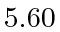 $ 5.60$