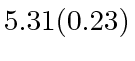 $ 5.31(0.23)$