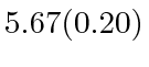 $ 5.67(0.20)$
