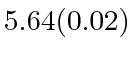 $ 5.64(0.02)$