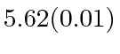 $ 5.62(0.01)$