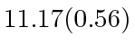 $ 11.17(0.56)$