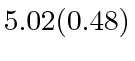 $ 5.02(0.48)$